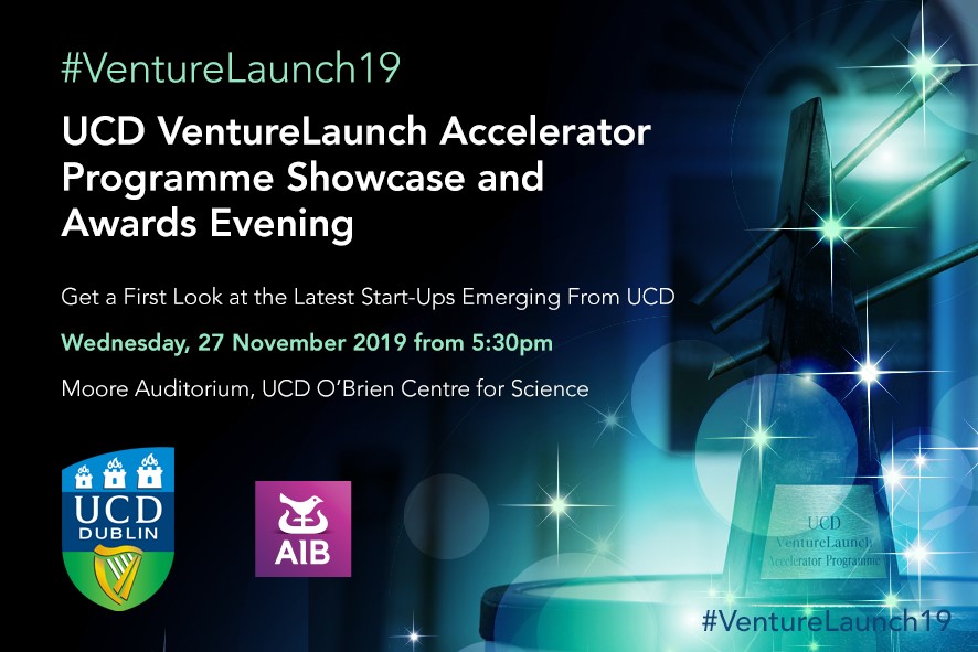 2019 UCD VentureLaunch Accelerator Programme Showcase and Awards Evening